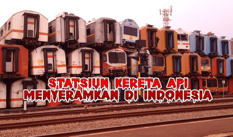 3 Stasiun Kereta Api Yang Paling Seram di Indonesia